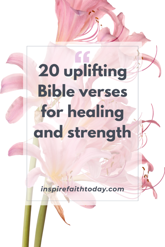 uplifting bible verses for healing